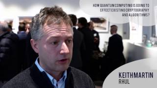 How Will Quantum Computing Change Existing Cryptography Prof. Keith Martin, RHUL