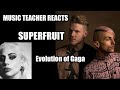 Music Teacher Reacts: SUPERFRUIT - Evolution of Gaga