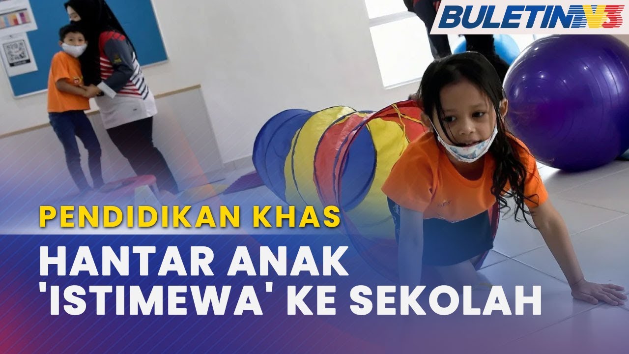 MURID BERKEPERLUAN PENDIDIKAN KHAS | Jangan ‘Simpan’ Anak Istimewa Di Rumah, Hantar Ke Sekolah