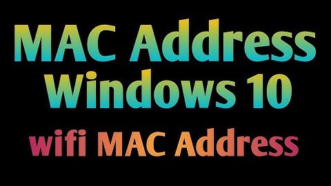How to find MAC Address/Wifi MAC address on windows 10 | Physical Address(MAC) on windows 10