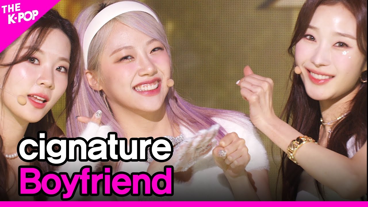 cignature, Boyfriend (시그니처, Boyfriend ) [THE SHOW 211214]