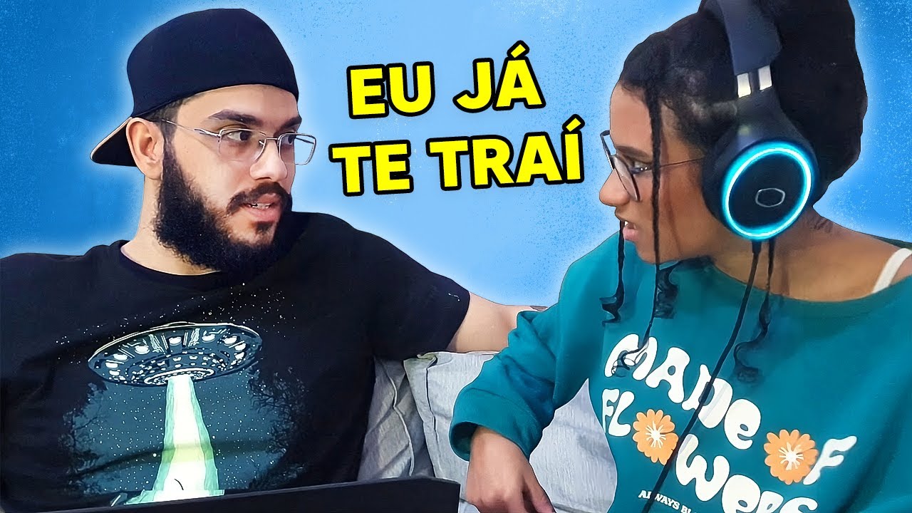 EU REVELEI UM SEGREDO HORRÍVEL PRA MINHA NAMORADA