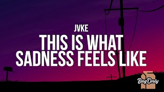 JVKE - this is what sadness feels like (Lyrics) Resimi