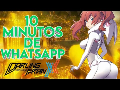 10 Minutos de WhatsApp Darling in the FranXX #8 // RS Otaku