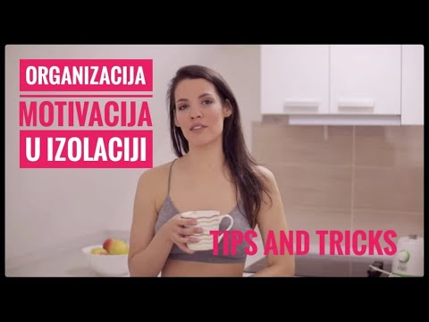 Video: Kako Ostati Fizički I Mentalno Dobro U Izolaciji