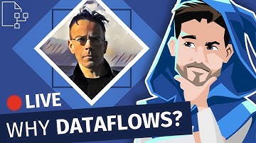 Why Dataflows (with Matthew Roche)