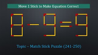 How can one match be shifted to make the equation true? Match Stick 241-250