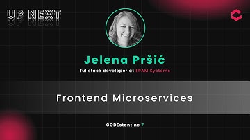 CODEstantine 7 | Jelena Pršić - Frontend Microservices