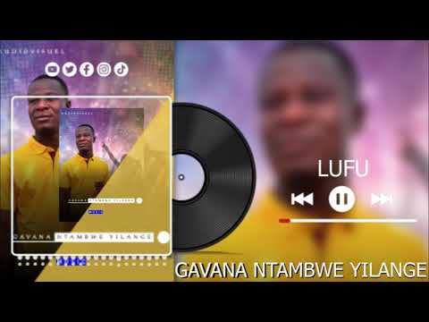 Ngiayi Lufu By Gavana Ntambwe Yilange Mwana Mulume Ngiayi Lufu By Gavana Ntambwe Yilange Mwana Mulume