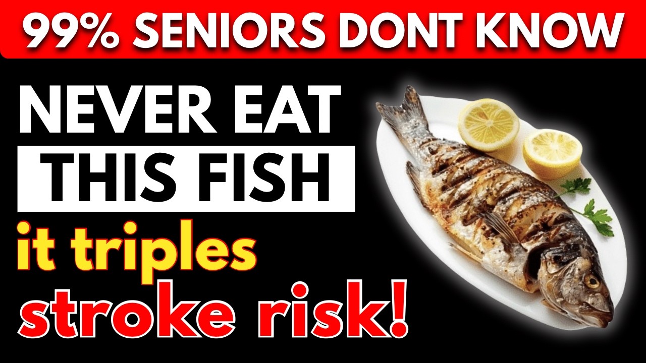 Seniors THESE 4 Worst Fishes You Should NEVER Eat and 4 You MUST Eat