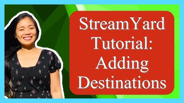 StreamYard Tutorial: Adding Destinations including YouTube Channels, Facebook Pages, or group.