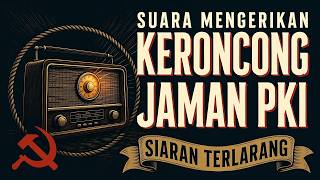 SIARAN PALING DILARANG DI JAMAN PKI  Melodi Paling Menyayat Hati | Playlist Sejarah Yang Dibungkam