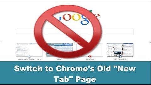 [No Longer Works] Revert Google Chrome New Tab to Old Tab (Remove Search box)