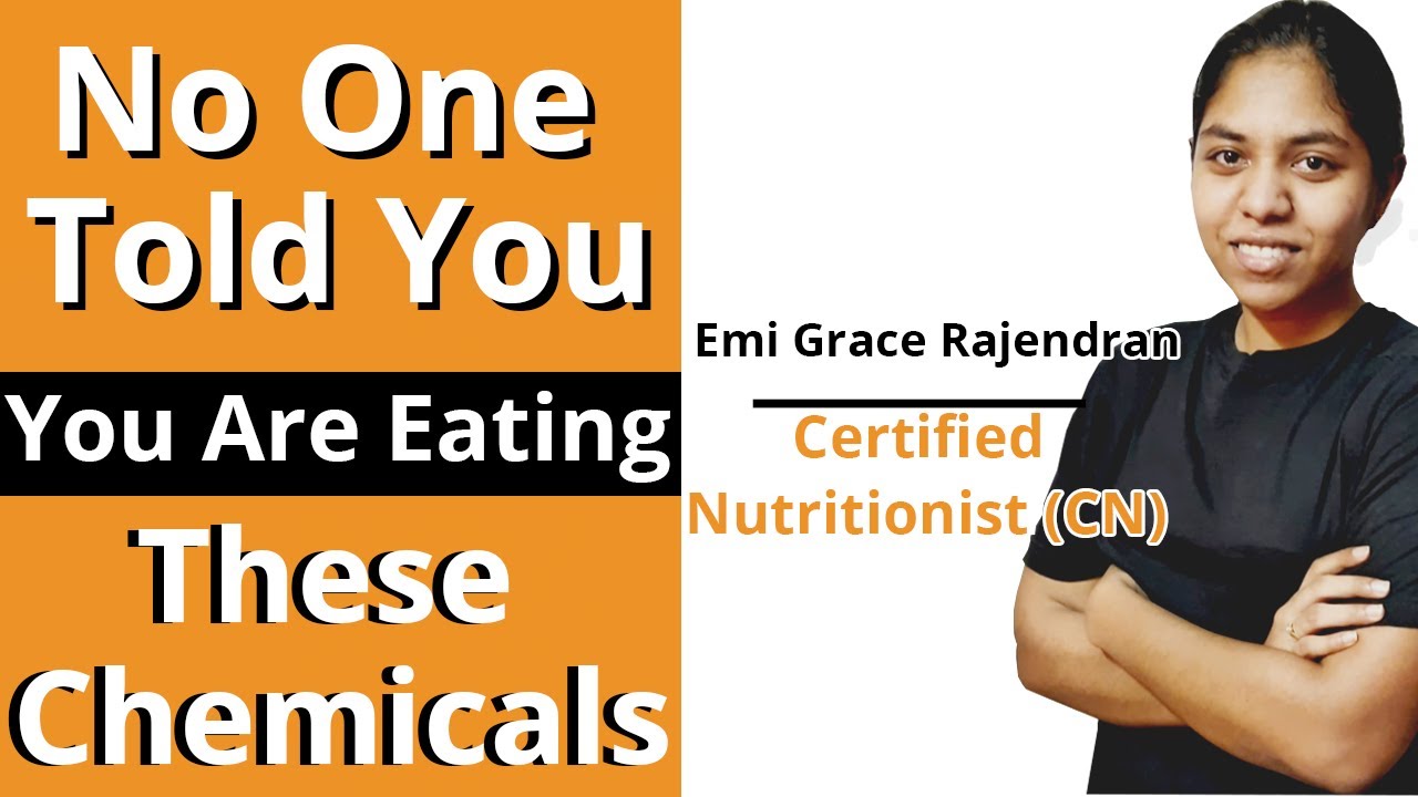 Top 20 chemicals in food| Harmful effects of food additives explained by Ms. Emi(MSc Nutrition)