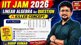 IIT JAM 2026 Linear Algebra Solution | Linear Algebra IIT JAM 2026 MATHS Part B Q.No 37 Solution