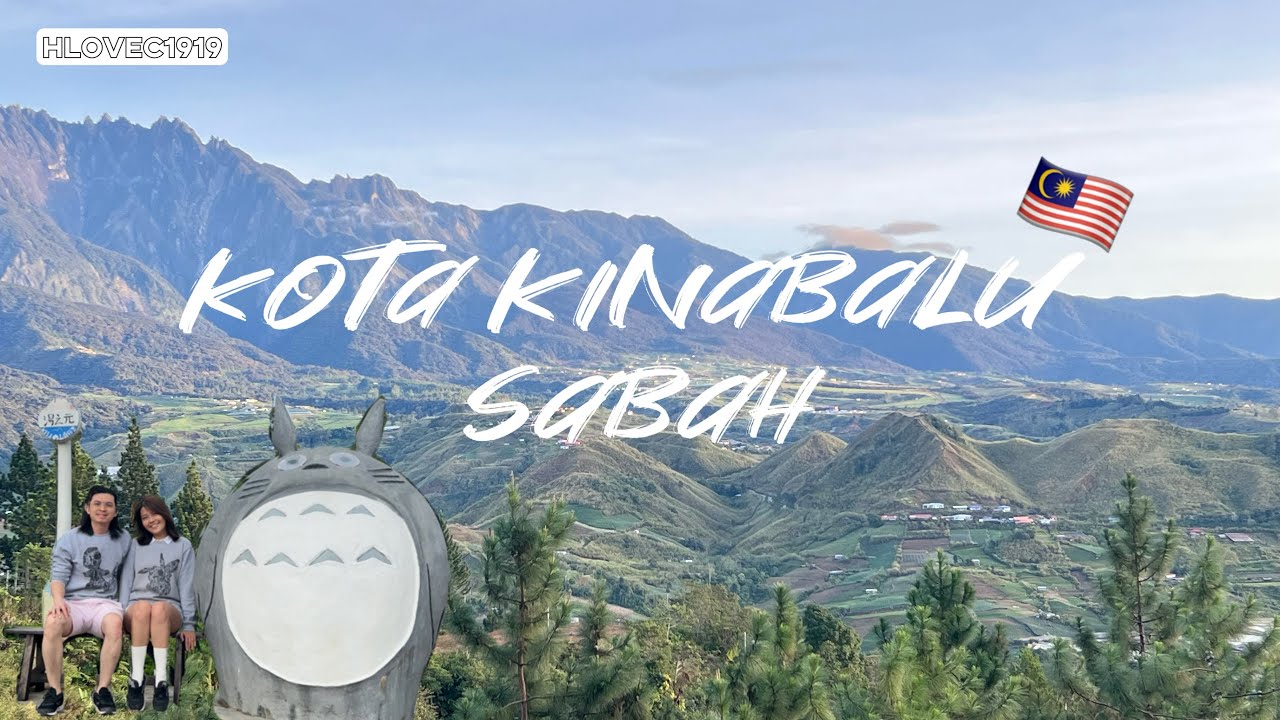VISIT/TRAVEL | Serenity in Sabah : 4D3N Travel Vlog - Mount Kinabalu View Relaxing & Rejuvenate Trip