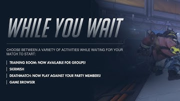 Overwatch - Trying the new "While You Wait" Feature - Play while queueing!