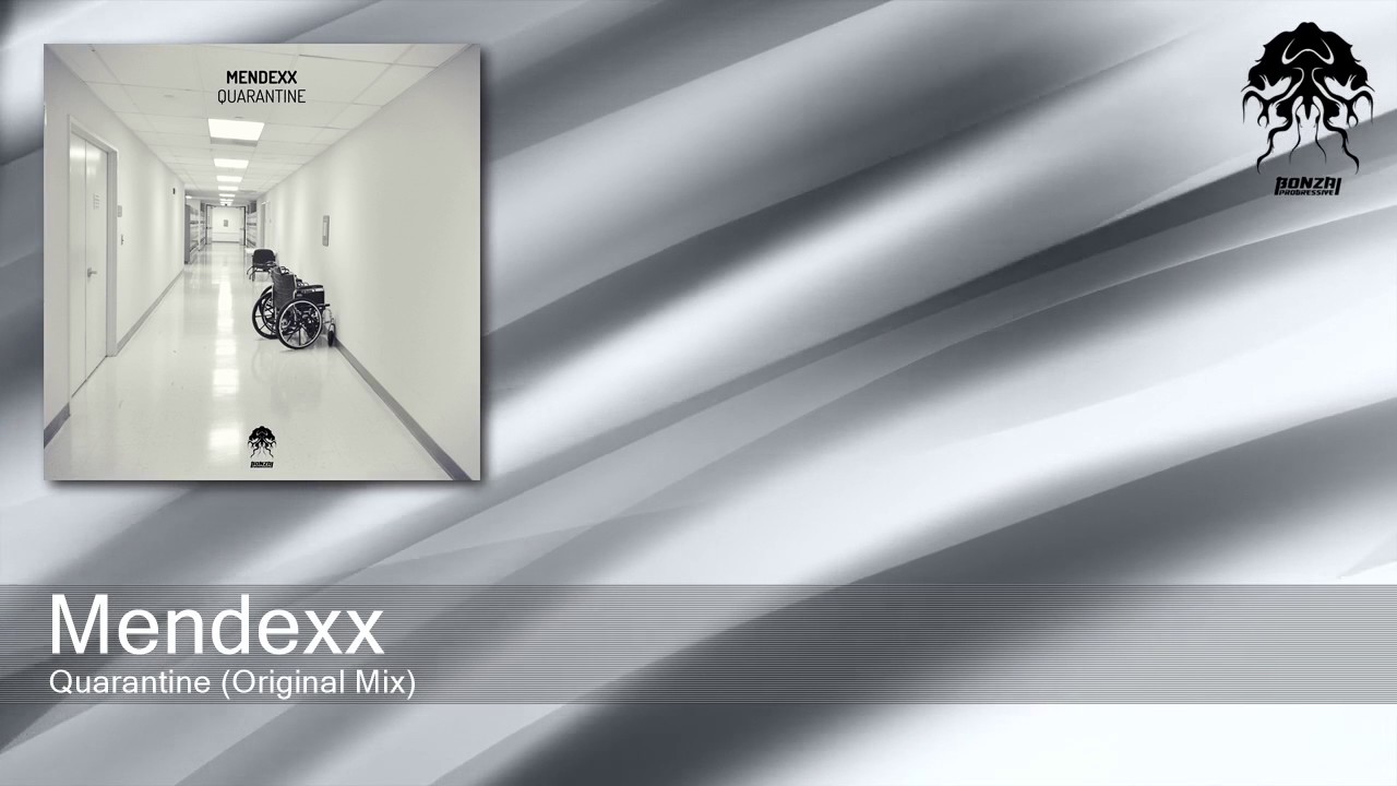 Watch Mendexx - Quarantine - Original Mix (Bonzai Progressive) on YouTube Watch Mendexx - Quarantine - Original Mix (Bonzai Progressive) on YouTube