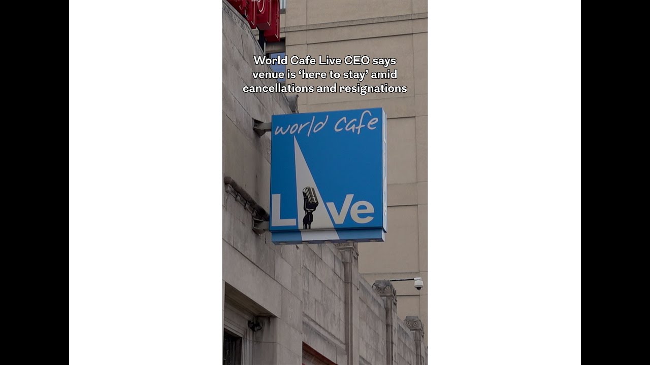 Workers walk out and artists refuse to play World Cafe Live amid venue transformation