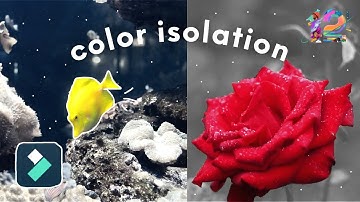 LEARN COLOR ISOLATION TRICKS IN FILMORA 12! ♡