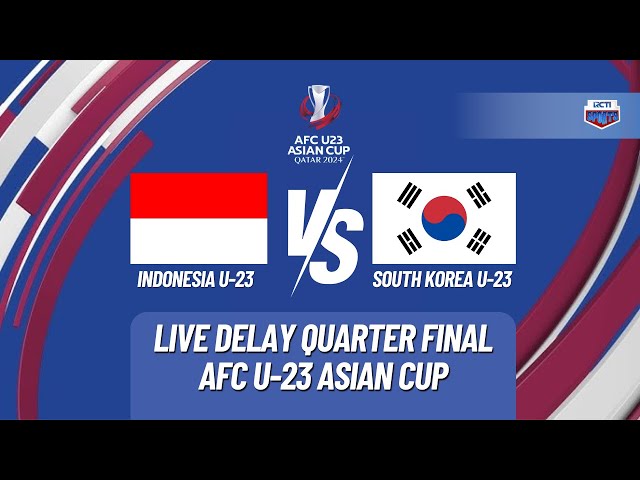 [SIARAN ULANG] INDONESIA U23 VS KOREA SELATAN U23 | QUARTER FINAL AFC U23 ASIAN CUP 2024 class=