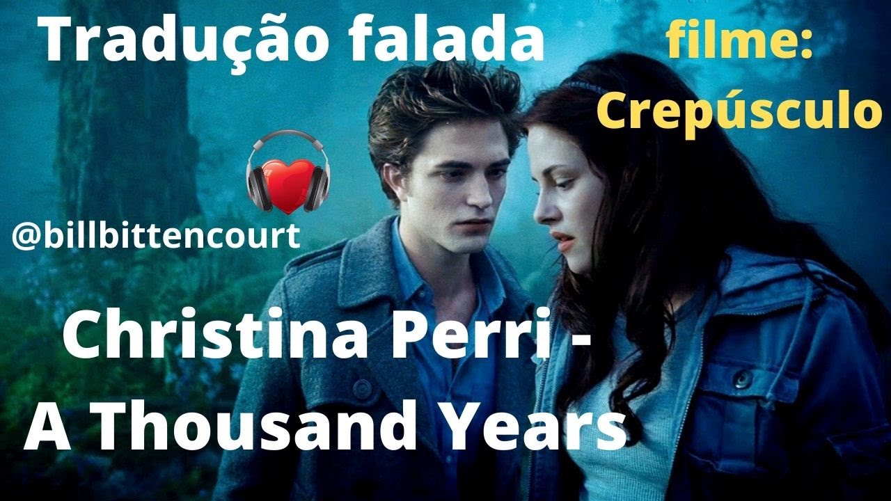 Christina Perri - A Thousand Years (tradução/legendado) 