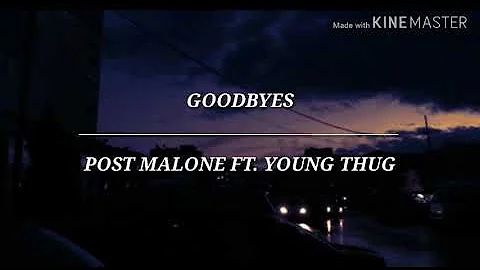 Goodbyes - Post Malone ft. Young Thug (Lyric Video)