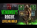 Diablo 4 - Venomous Rogue Build Guide! (Level 1-50) INSANE POISON DAMAGE!