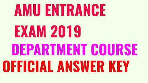 AMU ENTRANCE EXAM OFFICIAL ANSWER KEY 2019