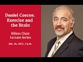 Daniel Corcos Lecture “Exercise and the Brain”