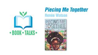 'Piecing Me Together' Book Talk