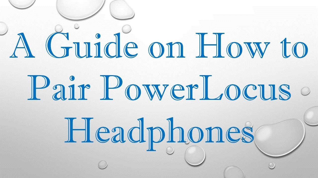A Guide on How to Pair PowerLocus Headphones YouTube