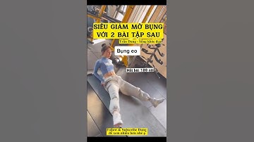Siêu giảm mỡ bụng với 2 bài tập này | Trần Dung Sống khỏe đẹp