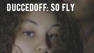 DuccedOff: So Fly(Official Audio)