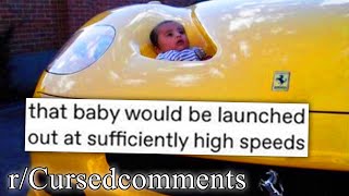 r/Cursedcomments | not the safest car