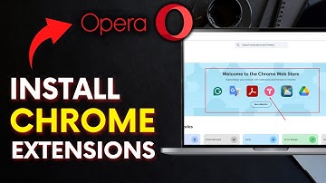 How to Install Chrome Extensions in Opera Browser 2025?