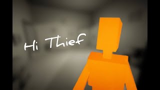 Hi Thief Beta Official Release (Android,Pc)