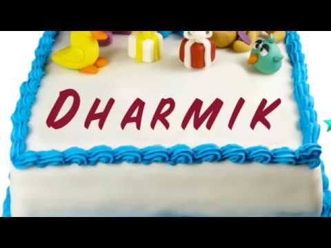 Happy Birthday Dharmik