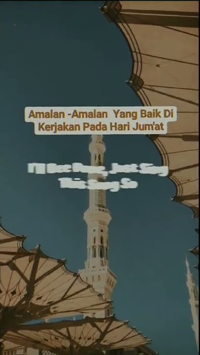 konten Islam || story WA 30 detik || story WA quotes || story IG || kata bijak || amalan hari jum'at