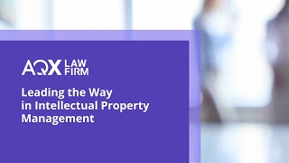 AQX Law Firm | Intellectual Property Management Software for Law Firms