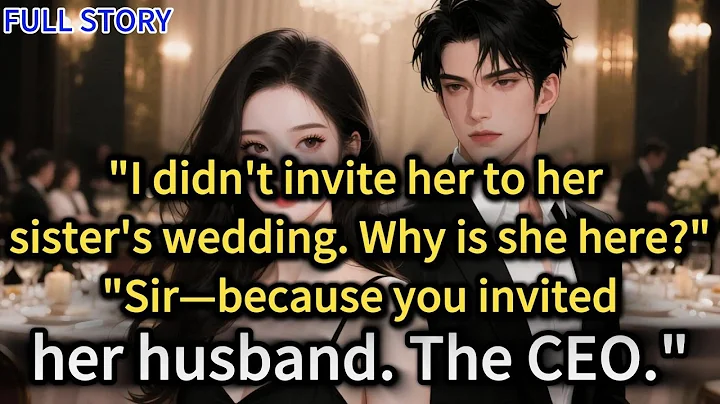 “I didn’t invite her to her sister’s wedding. Why is she here?”“Sir—because you invited her husband.
