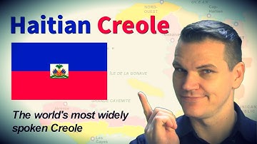Haitian Creole - The World