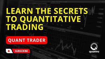 Quant Trader: Learn the Secrets to Quantitative Trading
