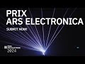 Prix ars electronica 2024  submit now