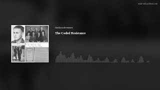 Woven in Courage: The Coded