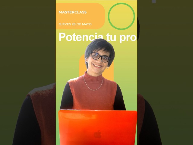 Masterclass: Potencia tu Productividad.