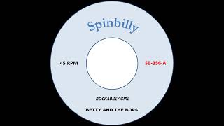 Betty and The Bops - Rockabilly Girl - 1992 - YouTube