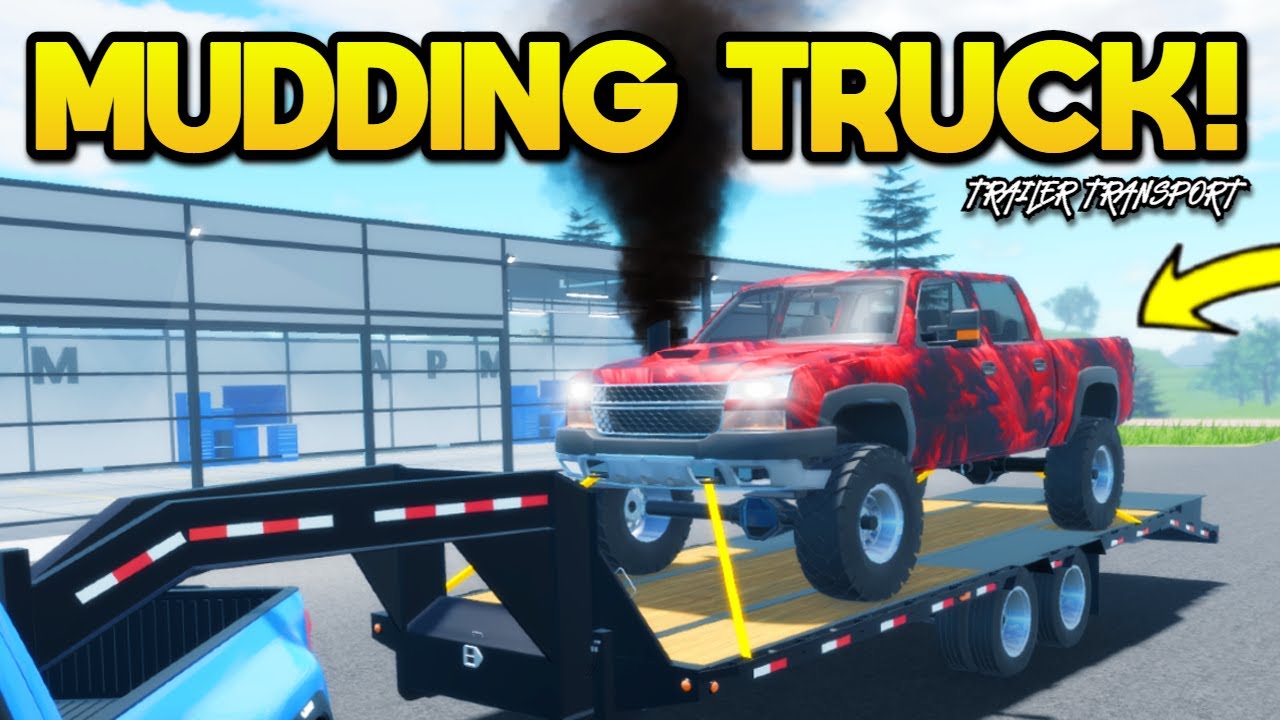 Picking up my MUDDING Truck with a TRAILER in Roblox American Plains ...