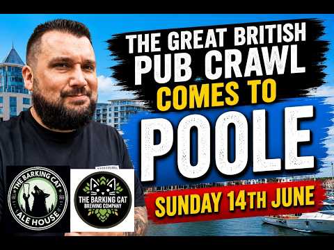 A Mega Pub Crawl Around Poole (Dorset) (Sponsored By Barking Cat Alehouse & Brewing Co)