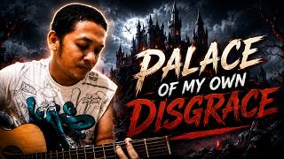 PALACE OF MY OWN DISGRACE (Devildice Cover) by TONY RAGIL